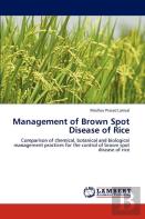 Management Of Brown Spot Disease Of Rice