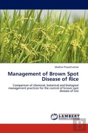 Management Of Brown Spot Disease Of Rice