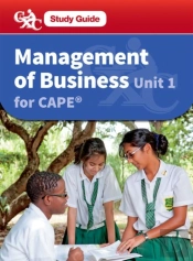 Management Of Business Cape Unit 1 Cxc Study Guide