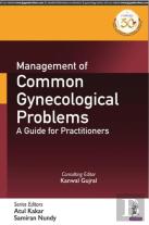 Management Of Common Gynecological Problems