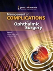 Management Of Complications In Ophthalmic Surgery