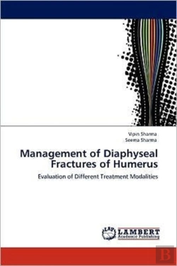Bertrand.pt - Management Of Diaphyseal Fractures Of Humerus
