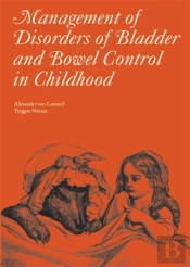 Management Of Disorders Of Bladder And Bowel Control In Children
