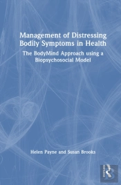 Management Of Distressing Bodily Symptoms In Health