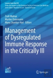 Management Of Dysregulated Immune Response In The Critically Ill