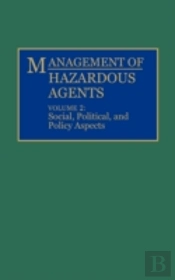 Management Of Hazardous Agents