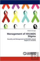 Management Of Hiv/Aids Stigma