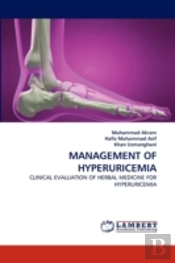Management Of Hyperuricemia