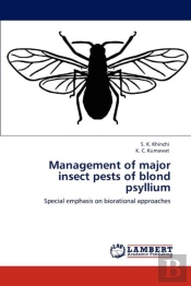 Management Of Major Insect Pests Of Blond Psyllium