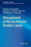 Management Of Muscle Invasive Bladder Cancer