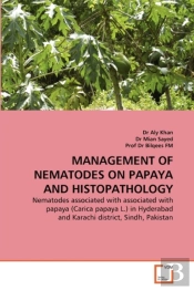 Management Of Nematodes On Papaya And Histopathology