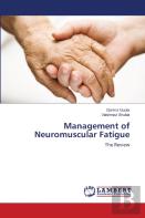 Management Of Neuromuscular Fatigue