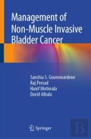 Management Of Non-Muscle Invasive Bladder Cancer