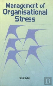 Management Of Organisational Stress