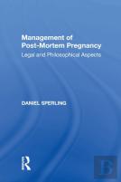 Management Of Post-Mortem Pregnancy