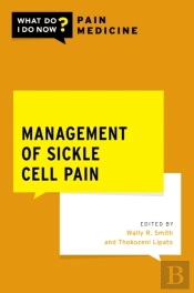 Management Of Sickle Cell Pain