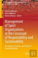 Management Of Sport Organizations At The Crossroad Of Responsibility And Sustainability