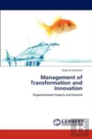 Management Of Transformation And Innovation