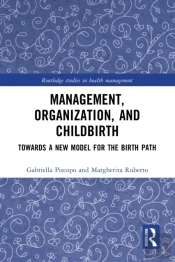 Management, Organization, And Childbirth