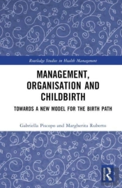 Management, Organization, And Childbirth