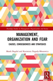 Management, Organization And Fear
