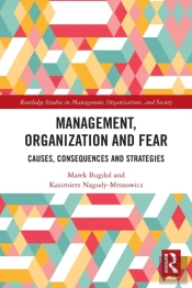 Management, Organization And Fear