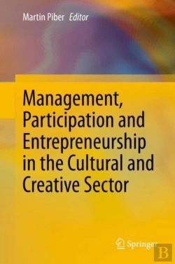 Bertrand.pt - Management, Participation And Entrepreneurship In The Cultural And Creative Sector