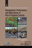 Management, Performance, And Applications Of Micro Irrigation Systems