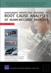 Management Perspectives Pertaining To Root Cause Analyses Of Nunn-Mccurdy Breaches