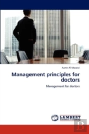 Management Principles For Doctors