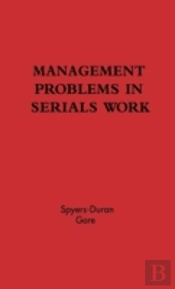 Management Problems In Serials Work