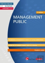 Management Public : Organisation Et Fonctionnement Des Administrations Publiques (2e Édition)