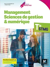 Management Sciences De Gestion Et Numérique ; Terminale Stmg ; Livre De L'Élève (Édition 2020)