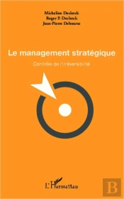 Management Stratégique ; Contrôle De L'Irréversibilité