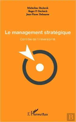 Bertrand.pt - Management Stratégique ; Contrôle De L'Irréversibilité