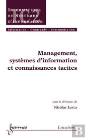Management, Systemes D'Information Et Connaissances Tacites