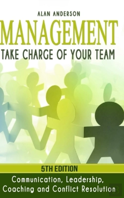 Bertrand.pt - Management: Take Charge Of Your Team: Communication, Leadership, Coaching And Conflict Resolution