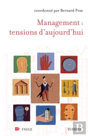 Management : Tensions D'Aujourd'Hui