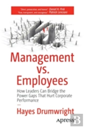 Management Vs. Employees