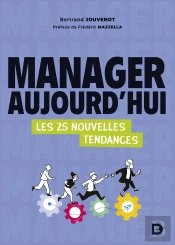 Manager Aujourd Hui : Les 25 Nouvelles Tendances