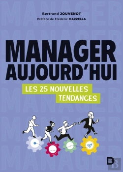 Bertrand.pt - Manager Aujourd Hui : Les 25 Nouvelles Tendances