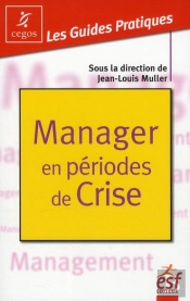 Manager En Périodes De Crise