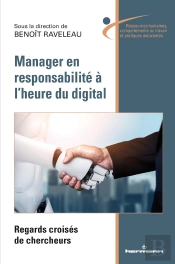 Manager En Responsabilite A L'Heure Du Digital - Regards Croises De Chercheurs