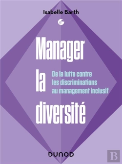Bertrand.pt - Manager La Diversité : De La Lutte Contre Les Discriminations Au Management Inclusif