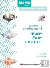 Manager L'Équipe Commerciale ; Bts Mco ; Bloc De Compétences 4 ; Livre De L'Élève