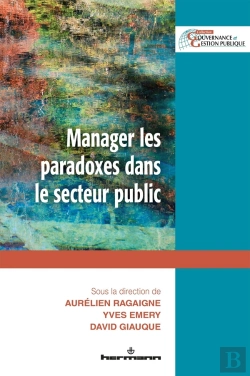 Bertrand.pt - Manager Les Paradoxes Dans Le Secteur Public