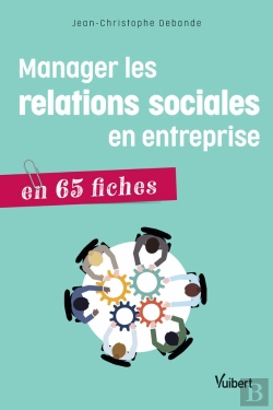 Bertrand.pt - Manager Les Relations Sociales En Entreprise