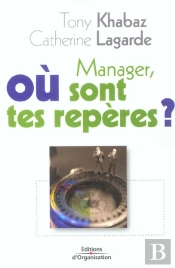 Manager, Ou Sont Tes Reperes ?