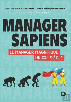 Bertrand.pt - Manager Sapiens ; Le Manager Magnifique Du Xxie Siècle