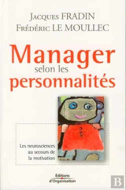 Bertrand.pt - Manager Selon Les Personnalités ; Les Neurosciences Au Secours De La Motivation